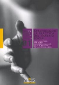 APRENDIENDO LA PRÁCTICA DEL TRABAJO SOCIAL | 9788484682158 | LÁZARO FERNÁNDEZ, SANTA / RUBIO GUZMÁN, EVA / JUÁREZ, ALMUDENA