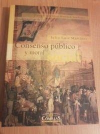 CONSENSO PÚBLICO Y MORAL SOCIAL | 9788484680468 | MARTÍNEZ MARTÍNEZ, JULIO LUIS