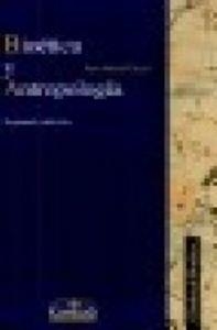 BIOÉTICA Y ANTROPOLOGÍA | 9788484681427 | MASIÁ CLAVEL, JUAN