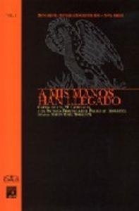 A MIS MANOS HAN LLEGADO | 9788484681663 | MORALES, MARTÍN M.