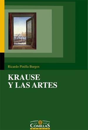 KRAUSE Y LAS ARTES | 9788484684381 | PINILLA BURGOS, RICARDO