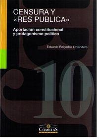 CENSURA Y ¿RES PUBLICA? | 9788489708945 | REIGADAS LAVANDERO, EDUARDO