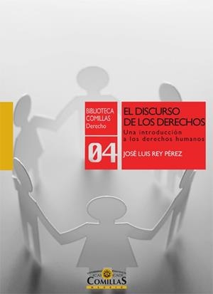 DISCURSO DE LOS DERECHOS, EL | 9788484683476 | REY PÉREZ, JOSÉ LUIS