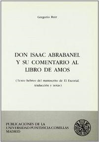 DON ISAAC ABRABANEL Y SU COMENTARIO AL LIBRO DE AMÓS | 9788485281480 | RUIZ, GREGORIO
