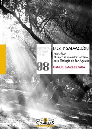 LUZ Y SALVACIÓN | 9788484685364 | SÁNCHEZ TAPIA, MANUEL