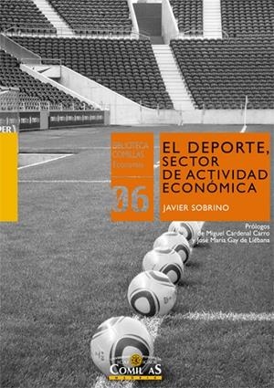 DEPORTE, SECTOR DE ACTIVIDAD ECONÓMICA, EL | 9788484685005 | SOBRINO DEL TORO, JAVIER