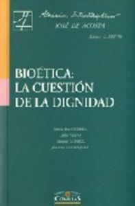 BIOÉTICA: LA CUESTIÓN DE LA DIGNIDAD | 9788484681335 | VARIOS AUTORES