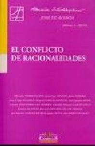 CONFLICTO DE RACIONALIDADES, EL | 9788484682387 | VARIOS AUTORES