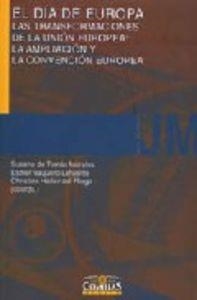 DÍA DE EUROPA, LAS TRANSFORMACIONES DE LA UNIÓN EUROPEA, EL | 9788484681267 | VARIOS AUTORES