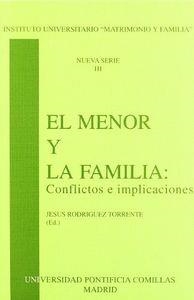 MENOR Y LA FAMILIA, EL : CONFLICTOS E IMPLICACIONES | 9788489708280 | VARIOS AUTORES