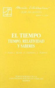 TIEMPO, EL : TIEMPO, RELATIVIDAD Y SABERES | 9788487840807 | VARIOS AUTORES
