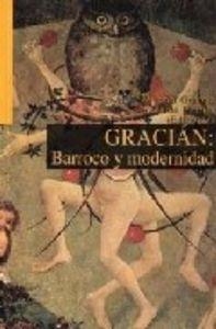 GRACIÁN: BARROCO Y MODERNIDAD | 9788484681236 | VARIOS AUTORES