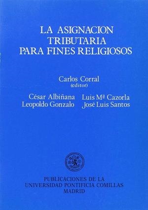ASIGNACIÓN TRIBUTARIA PARA FINES RELIGIOSOS, LA | 9788485281800 | VARIOS AUTORES