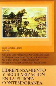 LIBREPENSAMIENTO Y SECULARIZACIÓN EN LA EUROPA CONTEMPORÁNEA | 9788487840838 | VARIOS AUTORES