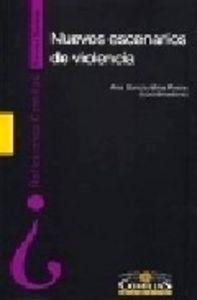 NUEVOS ESCENARIOS DE VIOLENCIA | 9788484681311 | VARIOS AUTORES
