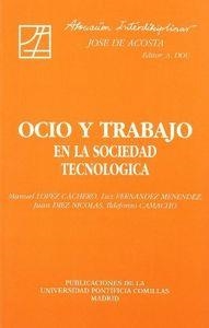 OCIO Y TRABAJO EN LA SOCIEDAD TECNOLÓGICA | 9788489708082 | VARIOS AUTORES