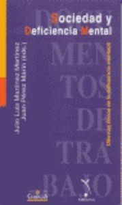 SOCIEDAD Y DEFICIENCIA MENTAL | 9788484680475 | VARIOS AUTORES