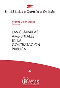 CLÁUSULAS AMBIENTALES EN LA CONTRATACIÓN PÚBLICA, LAS | 9788447219889 | ALBENDEA SOLIS, IGNACIO / ARAGÃO, ALEXANDRA / FERNÁNDEZ DE GATTA SÁNCHEZ, DIONISIO / FERNÁNDEZ SCAGL