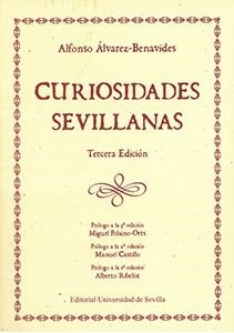 CURIOSIDADES SEVILLANAS | 9788447218608 | ÁLVAREZ-BENAVIDES, ALFONSO