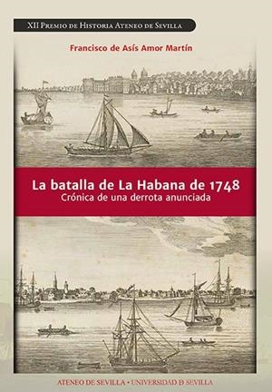 BATALLA DE LA HABANA DE 1748, LA | 9788447229130 | AMOR MARTÍN, FRANCISCO