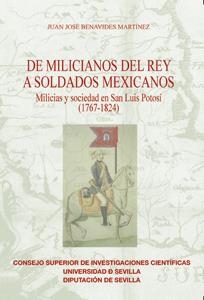 DE MILICIANOS DEL REY A SOLDADOS MEXICANOS | 9788447215485 | BENAVIDES MARTÍNEZ, JUAN JOSÉ