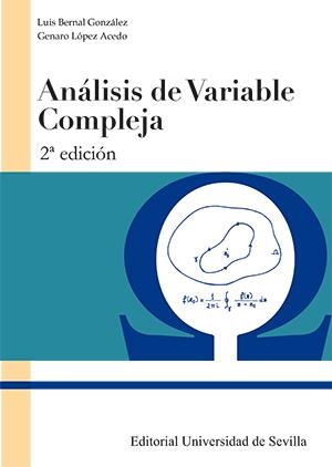 ANÁLISIS DE VARIABLE COMPLEJA | 9788447217908 | BERNAL GONZÁLEZ, LUIS / LÓPEZ ACEDO, GENARO