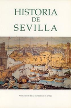 HISTORIA DE SEVILLA | 9788474058185 | BLANCO FREIJEIRO, ANTONIO / BOSCH VILA, JACINTO / MORALES PADRÓN, FRANCISCO