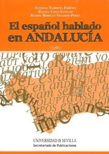 ESPAÑOL HABLADO EN ANDALUCÍA, EL | 9788447213214 | CANO AGUILAR, RAFAEL