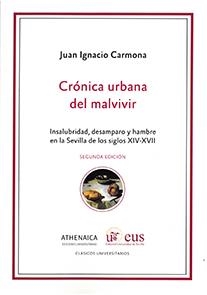 CRÓNICA URBANA DEL MALVIVIR | 9788447219971 | CARMONA GARCÍA, JUAN IGNACIO