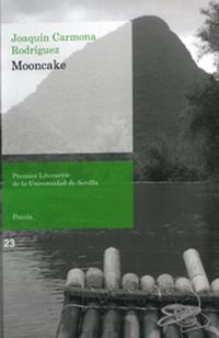MOONCAKE | 9788447215706 | CARMONA RODRÍGUEZ, JOAQUÍN