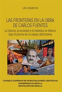 FRONTERAS EN LA OBRA DE CARLOS FUENTES, LAS | 9788447215492 | DEMEYER, LISE