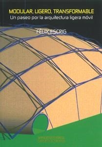 MODULAR, LIGERO, TRANSFORMABLE | 9788447214273 | ESCRIG PALLARÉS, FÉLIX