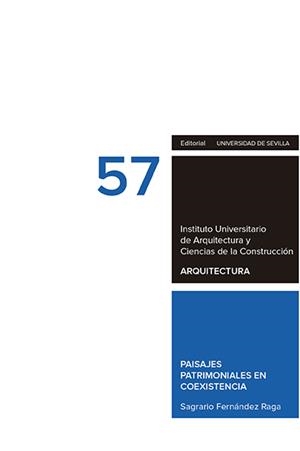 PAISAJES PATRIMONIALES EN COEXISTENCIA | 9788447230839 | FERNÁNDEZ RAGA, SAGRARIO