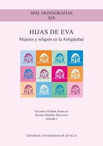 HIJAS DE EVA | 9788447216086 | FERRER ALBELDA, EDUARDO / GUEVARA LLAGUNO, MIREN JUNKAL / BRIFFA, JOSEF MARIO / BANDERA ROMERO, MARÍ
