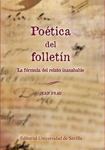 POÉTICA DEL FOLLETÍN | 9788447219544 | FRAU GARCÍA, JUAN