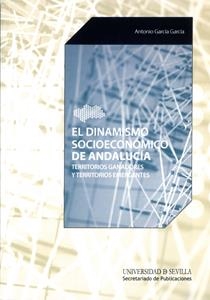 DINAMISMO SOCIOECONÓMICO DE ANDALUCÍA, EL | 9788447214471 | GARCÍA GARCÍA, ANTONIO
