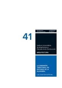 DIMENSIÓN TERRITORIAL DEL ENTORNO DE LA ALHAMBRA, LA | 9788447213269 | GARCÍA-PULIDO, LUIS JOSÉ