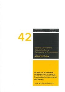 SOBRE LA SUPUESTA PERSPECTIVA ANTIGUA (Y ALGUNAS CONSECUENCIAS MODERNAS) | 9788447214020 | GENTIL BALDRICH, JOSÉ Mª