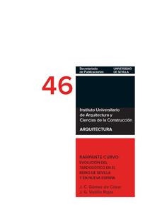 RAMPANTE CURVO: EVOLUCIÓN DEL TARDOGÓTICO EN EL REINO DE SEVILLA Y EN NUEVA ESPAÑA | 9788447216017 | GÓMEZ DE CÓZAR, JUAN CARLOS / VADILLO ROJAS, JOSÉ GREGORIO