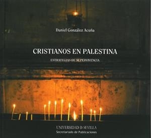 CRISTIANOS EN PALESTINA | 9788447214082 | GONZÁLEZ ACUÑA, DANIEL