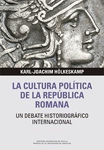 CULTURA POLÍTICA DE LA REPÚBLICA ROMANA, LA | 9788447229178 | HÖLKESKAMP, KARL-JOACHIM