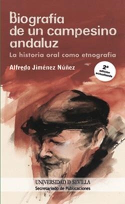 BIOGRAFÍA DE UN CAMPESINO ANDALUZ | 9788447215539 | JIMÉNEZ NÚÑEZ, ALFREDO