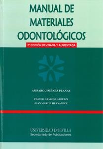 MANUAL DE MATERIALES ODONTOLÓGICOS | 9788447213689 | JIMÉNEZ PLANAS, AMPARO / ÁBALOS, CAMILO / MARTÍN HERNÁNDEZ, JUAN
