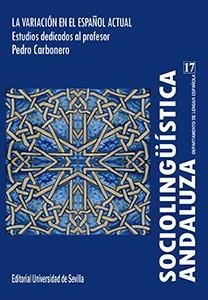 SOCIOLINGÜÍSTICA ANDALUZA 17 | 9788447217731 | LEÓN-CASTRO GÓMEZ, MARTA / ZERVA, ADAMANTÍA / SANTANA MARRERO, JUANA / ROPERO NÚÑEZ, MIGUEL / ALCAID