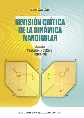 REVISIÓN CRÍTICA DE LA DINÁMICA MANDIBULAR | 9788447218769 | LÓPEZ LÓPEZ, MANUEL