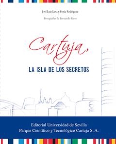 CARTUJA, LA ISLA DE LOS SECRETOS | 9788447228379 | LOSA RANZ, JOSÉ LUIS / RODRÍGUEZ GARCÍA, SONIA