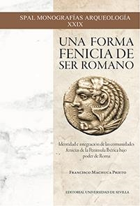 FORMA FENICIA DE SER ROMANO, UNA | 9788447228645 | MACHUCA PRIETO, FRANCISCO