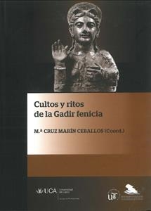CULTOS Y RITOS DE LA GADIR FENICIA | 9788447213436 | MARÍN CEBALLOS, Mª CRUZ / JIMÉNEZ FLORES, ANA Mª / ORIA SEGURA, MERCEDES / GARCÍA MORILLO, Mª CARMEN
