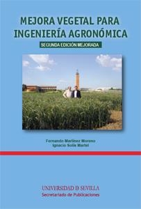 MEJORA VEGETAL PARA INGENIERÍA AGRONÓMICA | 9788447215805 | MARTÍNEZ MORENO, FERNANDO / SOLÍS MARTEL, IGNACIO