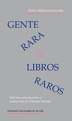 GENTE RARA Y LIBROS RAROS | 9788447229161 | MILLICENT SOWERBY, EMILY